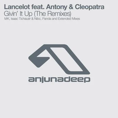 Lancelot (兰斯洛)/Vincenzo/Cubicolor/Thomas Schwartz/Solomon Grey/Ngaiire/Minako/MANIK/Florian Kruse/JourneymanGivin It Up (The Remixes)