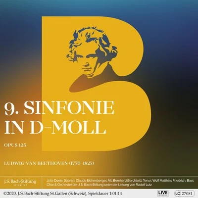 Orchester der J.S. Bach-Stiftung9. Sinfonie in D-Moll, Op. 125