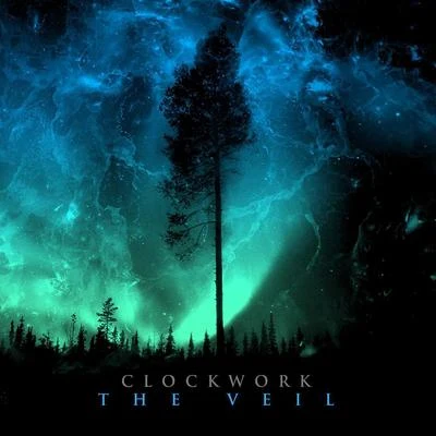 ClockworkThe Veil