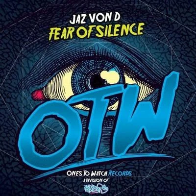 Jaz von DFear of Silence