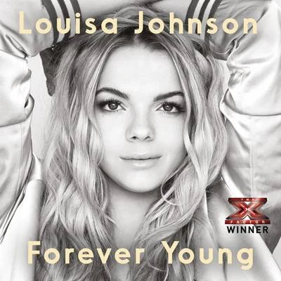 Louisa Johnson/Olly MursForever Young