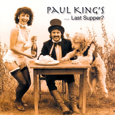 Ben Townsend/Paul KingPaul Kings ...Last Supper?