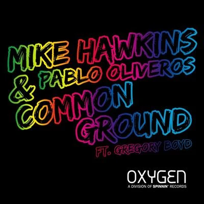 Mike HawkinsCommon Ground (feat. Gregory Boyd)