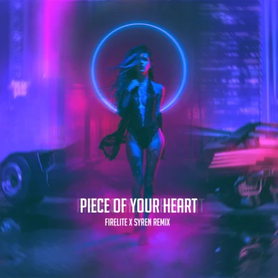 FirelitePiece Of Your Heart