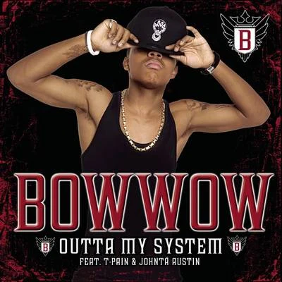 Bow Wow/Jermaine DupriOutta My System