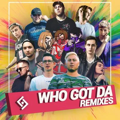 QokkaWho Got Da (Remixes)