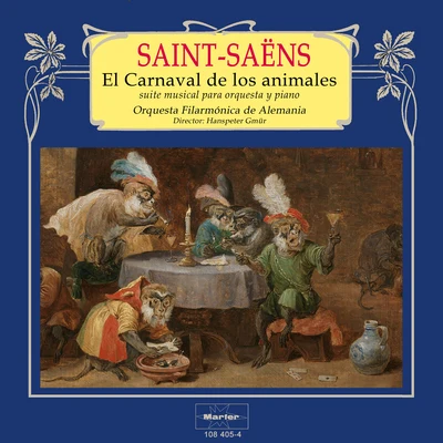 Othmar Maga/Hans Lang/Orquesta Filarmónica de AlemaniaSaint-Saëns: El Carnaval de los Animales, Suite