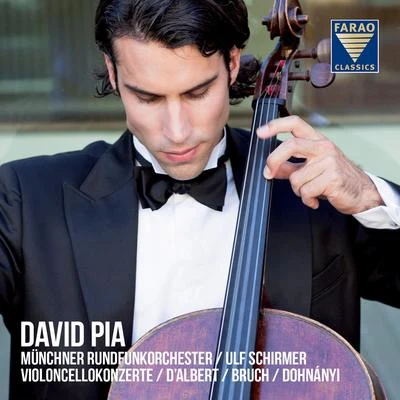 David Pia/Münchner Rundfunkorchester/Ulf SchirmerViolincellokonzerte - DAlbertBruchDohnányi