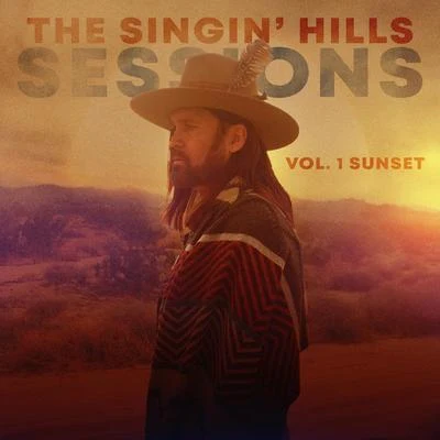 Billy Ray Cyrus/Alison Krauss/Brad Paisley/Trisha Yearwood/Miley Cyrus/Phil Stacey/Josh Gracin/Bucky Covington/Faith Hill/Little Big TownThe Singin’ Hills Sessions, Vol. I Sunset