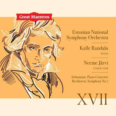 National Male Choir of Estonia/Estonian National Symphony Orchestra/Philip Ledger/Academy of London/Anne Queffélec/Natalie Dessay/Lorin Maazel/Die Deutsche Kammerphilharmonie Bremen/Christian Tetzlaff/Mikhail PletnevGreat Maestros XVII: Beethoven 250