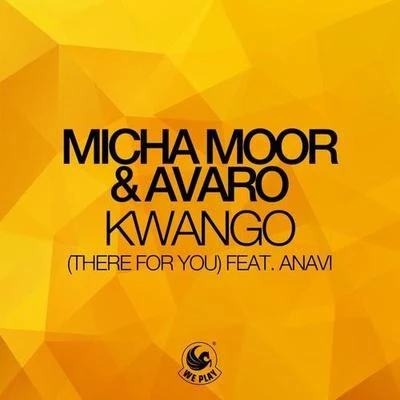 Micha MoorKwango (There For You)