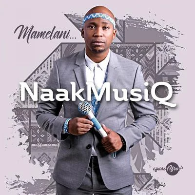 Distruction Boyz/DJ Tira/NaakMusiQMamelani