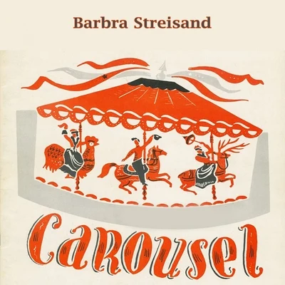 Barbra StreisandCarousel