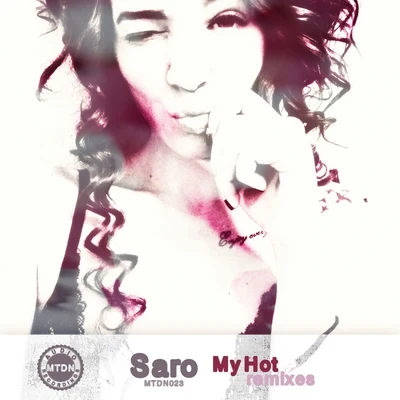 Saro/DELAXMy Hot Remixes