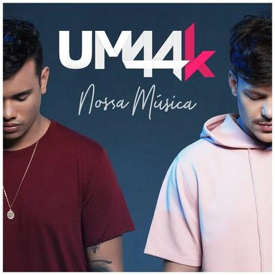 UM44KNossa música