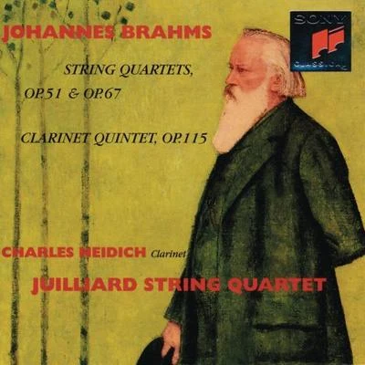 Juilliard String QuartetBrahms: The Three String Quartets And Clarinet Quintet