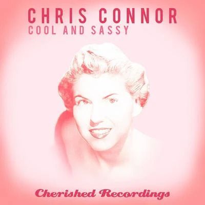 Chris ConnorCool and Sassy