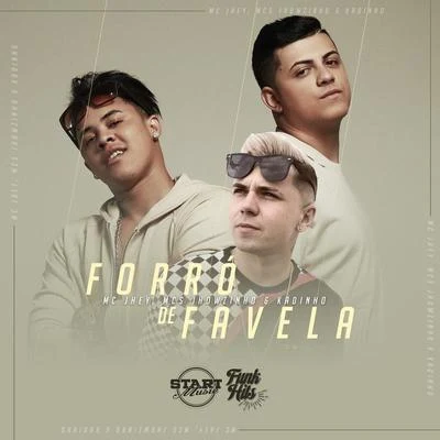 MC Jhey/MC PR/MC VigaryForró De Favela