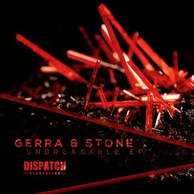 Gerra & StoneUnbreakable