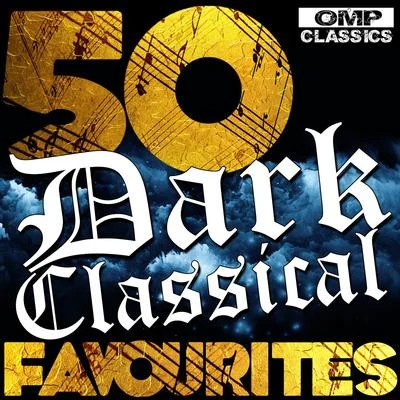 Anton ArenskyArthur Catterall50 Dark Classical Favourites