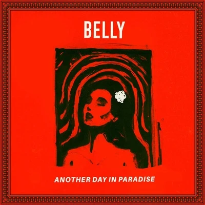 Belly/Ron BrowzAnother Day In Paradise