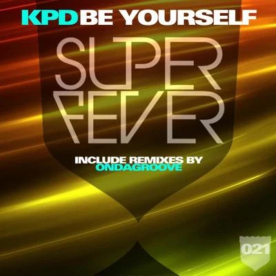 Stefan K/KPDBe Yourself