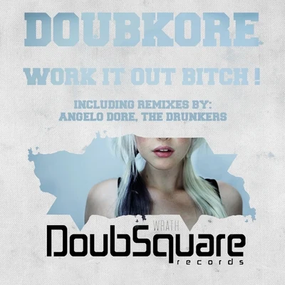 DoubKoreWork it Out B*tch ! The Remixes !