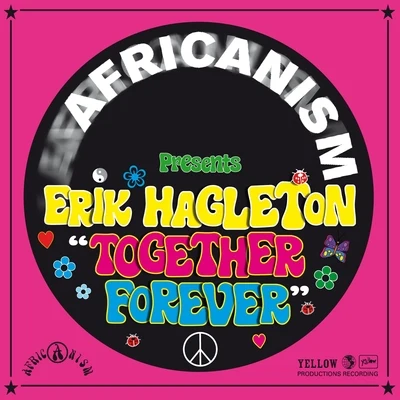 Africanism/Bob SinclarTogether Forever