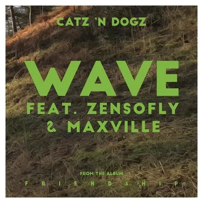 Jono McCleery/Catz N DogzWave feat. ZENSOFLY & Maxville