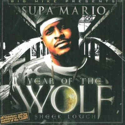 Sheek LouchYear Of The Wolf