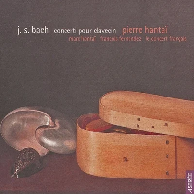 Pierre HantaïBach: Concerti pour clavecin