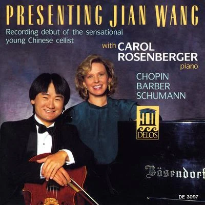 王健Cello Recital: Wang, Jian - CHOPIN, F.BARBER, S.SCHUMANN, R. (Presenting Jian Wang)