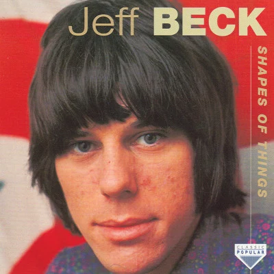 Jeff BeckShapes Of Things