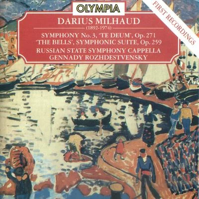 French National Radio Orchestra/Darius MilhaudDarius Milhaud: Symphony No. 3, Op. 271; The Bells, Op. 259 & Saudades do Brasil, Op. 67