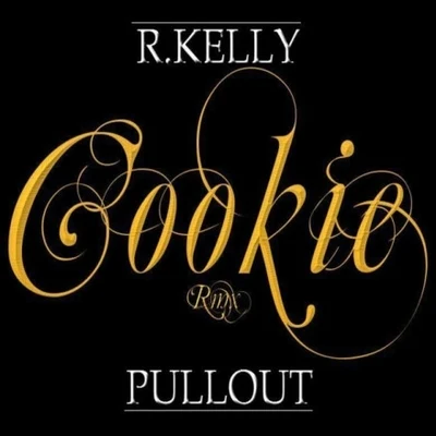 R. KellyCookie (Remix)