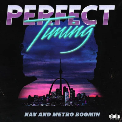 Nav/Travis Scott/Lil BabyPerfect Timing