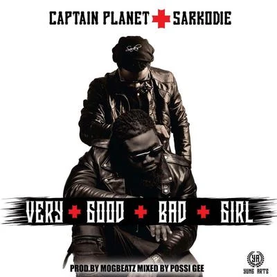 El magnifico/SarkodieVery Good Bad Girl (feat. Sarkodie)