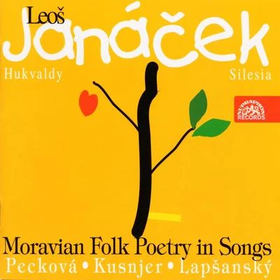 Darek Král/Dagmar PeckováJanacek: Moravian Folk Poetry in Songs