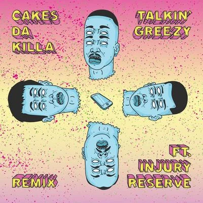 Ariana and the Rose/Cakes Da KillaTalkin Greezy (Remix)