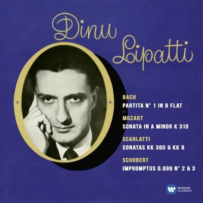 Dinu LipattiRecital Bach, Mozart, Scarlatti & Schubert