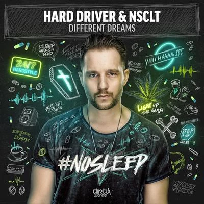 Hard Driver/WildstylezDifferent Dreams