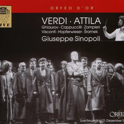 Giuseppe Sinopoli/Edita Gruberová/Renato Bruson/Orchestra dell'Accademia Nazionale di Santa CeciliaVERDI, G.: Attila [Opera] (Ghiaurov, Cappuccilli, Zampieri, Visconti, Hopferwieser, Šramek, Vienna State Opera Chorus and Orchestra, Sinopoli)