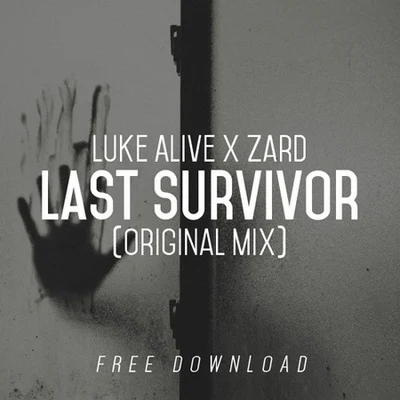 Beatz Freq/Luke AliveLast Survivor (Original Mix).