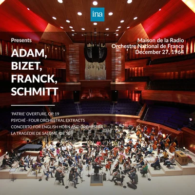 Eugene BigotINA Presents: Adam, Bizet, Franck, Schmitt by Orchestre National de France at the Maison de la Radio (Recorded 27th December 1964)