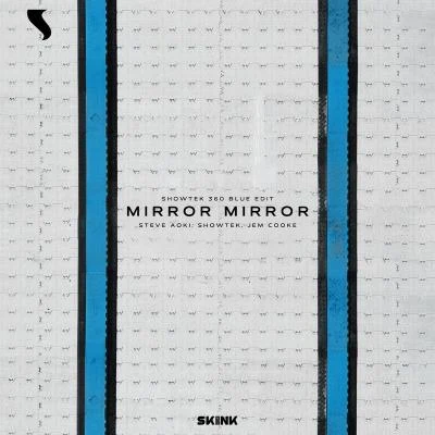 Jem Cooke/Gorgon CityMirror Mirror (Showtek 360 Blue Edit)