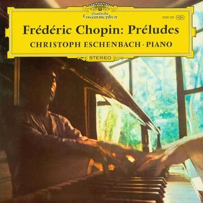 Christoph EschenbachChopin: Préludes