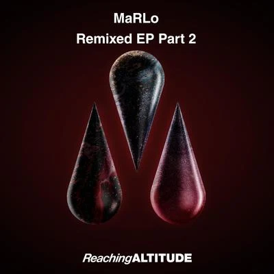 MaRLo/Grace/KinkyRemixed EP Part 2