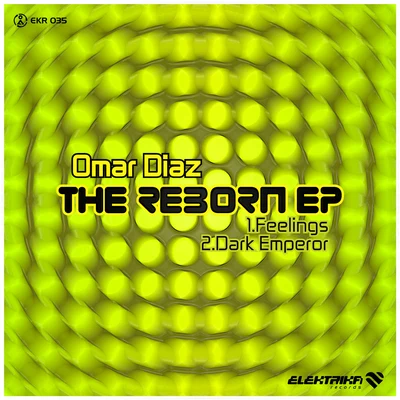 Omar DiazEmmeBigtopoThe Reborn EP