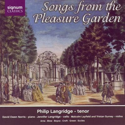 Philip Langridge/Steuart BedfordSongs From The Pleasure Garden