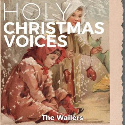 Andy Kao/The Wailers/Doreen/Lord CreatorHoly Christmas Voices